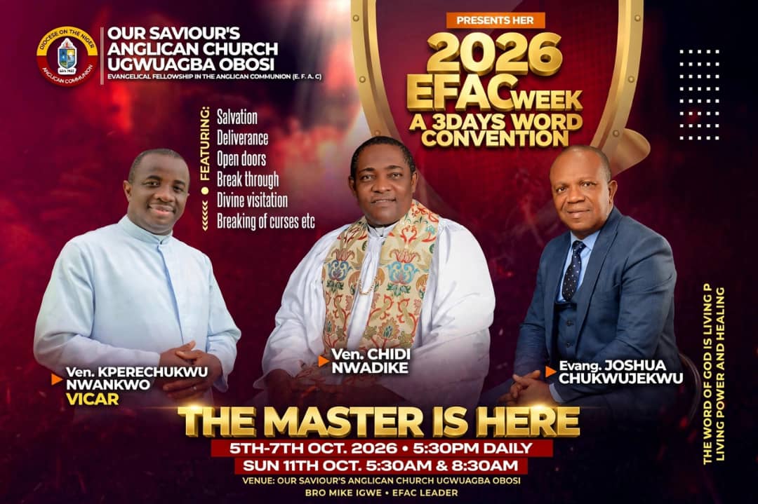 Our Saviour's Anglican Church Ugwuagba Obosi 2026 EFAC Week: A 3 Days Word Convention